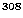 $^{308}$